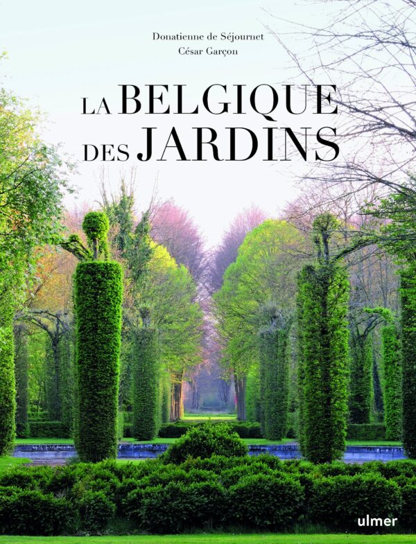 nieuw boek in de bookshop webshop boekenshop van chic gardens exclusieve tuinen tuinboeken tuininspiratie bezoektuinen tuinarchitectuur belgische tuinarchitecten luxe mooie tuinen césar garçon fotoboek fotografie tuinfotografie tuinen